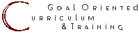 Goal Oriented Curriculum and Training